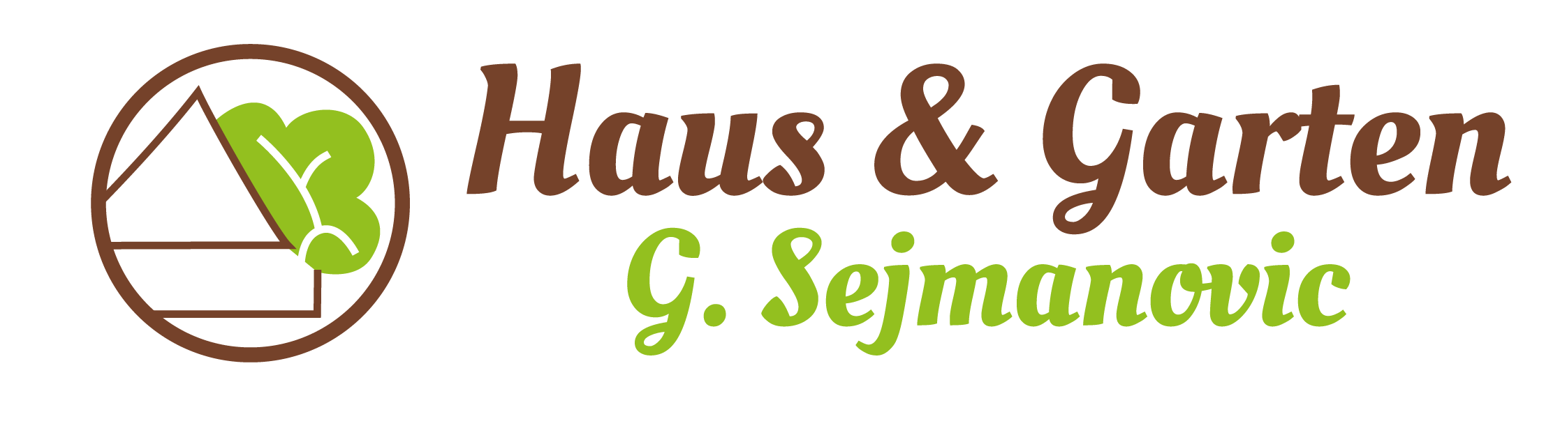 Haus & Garten Sejmanovic